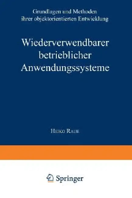 Buy Wiederverwendbare Betriebliche Anwendungssysteme (English, Heiko Raue) — BookShops.in