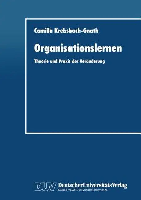 Buy Organisationslernen (English, Camilla Krebsbach-Gnath) — BookShops.in