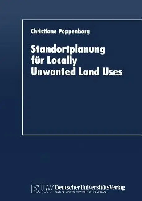 Buy Standortplanung Für Locally Unwanted Land Uses (English, Christiane Poppenborg) — BookShops.in