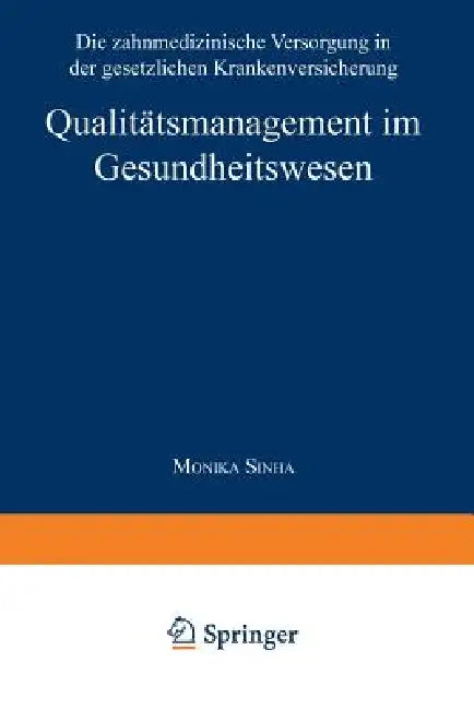 Buy Qualitätsmanagement Im Gesundheitswesen (English, Monika Sinha) — BookShops.in