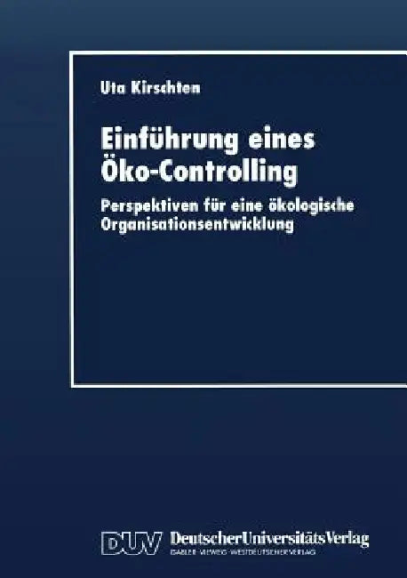 Buy Einführung Eines Öko-Controlling (English, Uta Kirschten) — BookShops.in