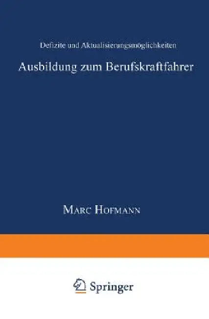 Buy Ausbildung Zum Berufskraftfahrer (English, Marc Hofmann) — BookShops.in