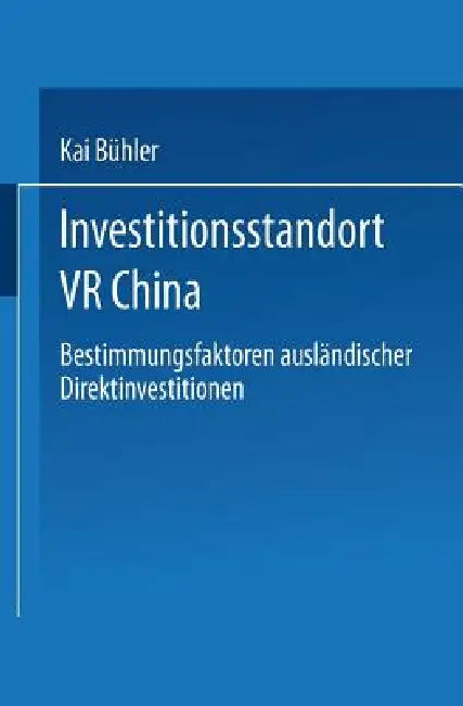Buy Investitionsstandort VR China (English, Kai Bühler) — BookShops.in