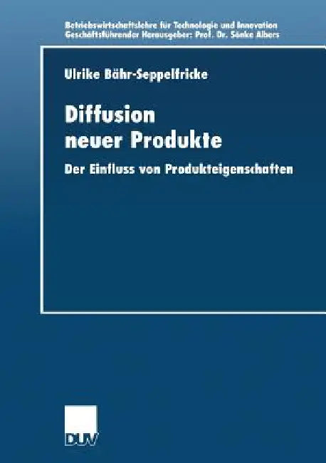 Buy Diffusion Neuer Produkte (English, Ulrike Bähr -. Seppelfricke) — BookShops.in