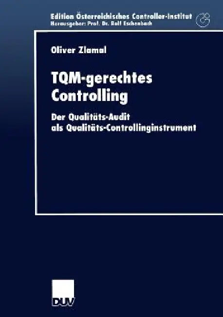 Buy Tqm-Gerechtes Controlling (English, Oliver Zlamal) — BookShops.in
