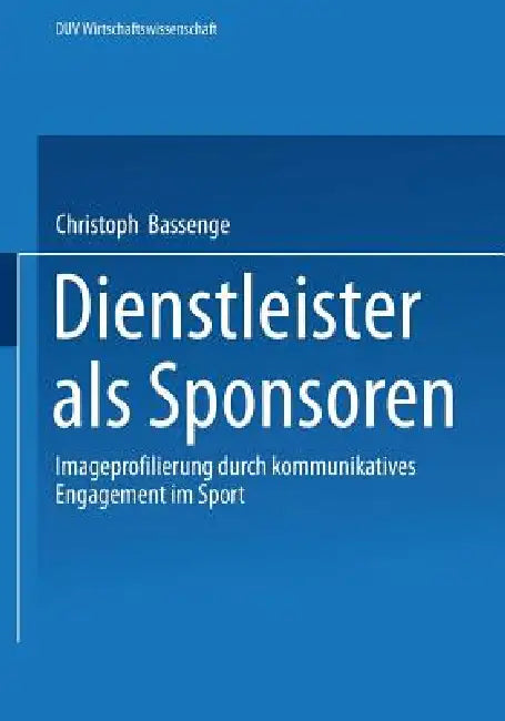 Buy Dienstleister ALS Sponsoren (English, Christoph Bassenge) — BookShops.in