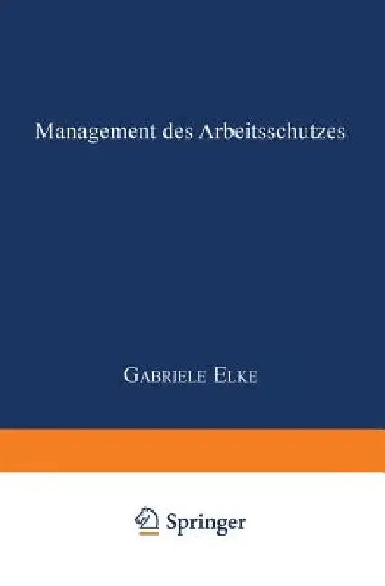 Buy Management Des Arbeitsschutzes (English, Gabriele Elke) — BookShops.in