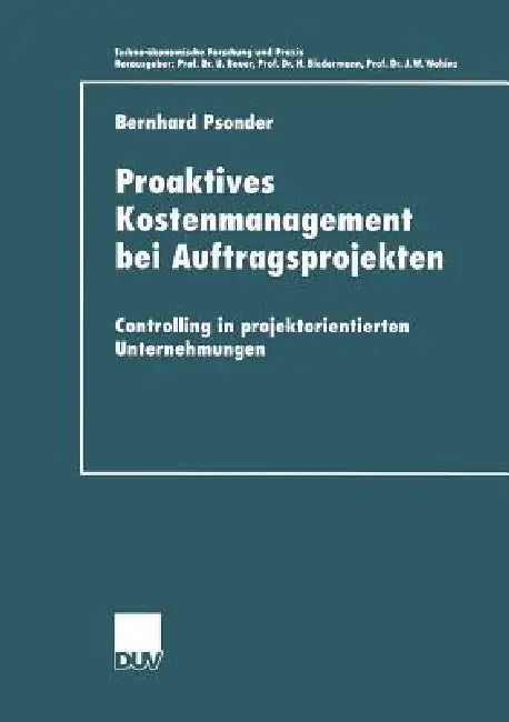 Buy Proaktives Kostenmanagement Bei Auftragsprojekten (English, Bernhard Psonder) — BookShops.in