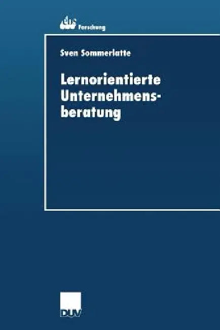 Buy Lernorientierte Unternehmensberatung (English, Sven Sommerlatte) — BookShops.in