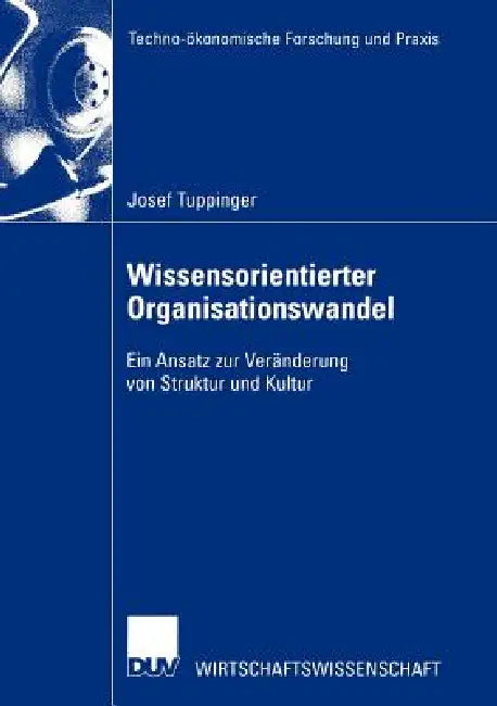 Buy Wissensorientierter Organisationswandel (English, Josef Tuppinger) — BookShops.in