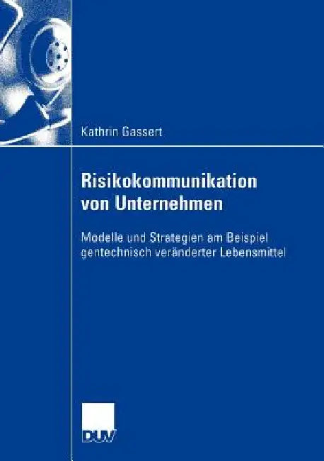 Buy Risikokommunikation Von Unternehmen (English, Kathrin Gassert) — BookShops.in