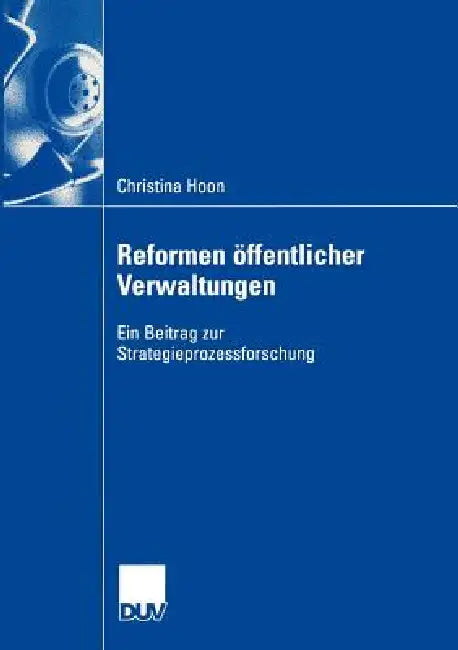 Buy Reformen Öffentlicher Verwaltungen (English, Christina Hoon) — BookShops.in
