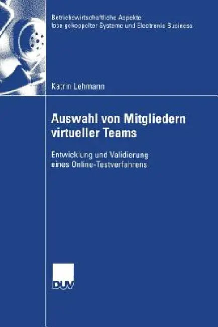Buy Auswahl Von Mitgliedern Virtueller Teams (English, Katrin Lehmann) — BookShops.in