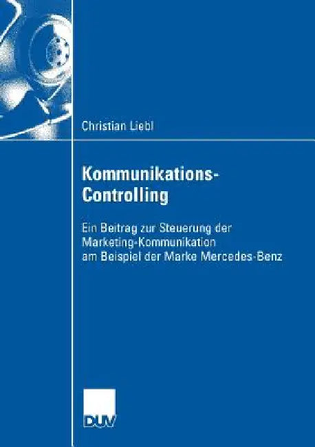 Buy Kommunikations-Controlling (English, Christian Liebl) — BookShops.in