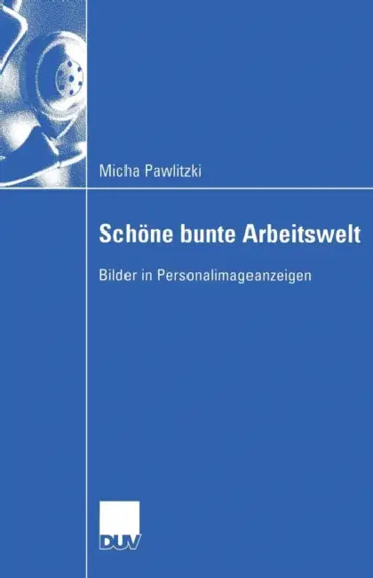 Buy Schöne Bunte Arbeitswelt (English, Micha Pawlitzki) — BookShops.in