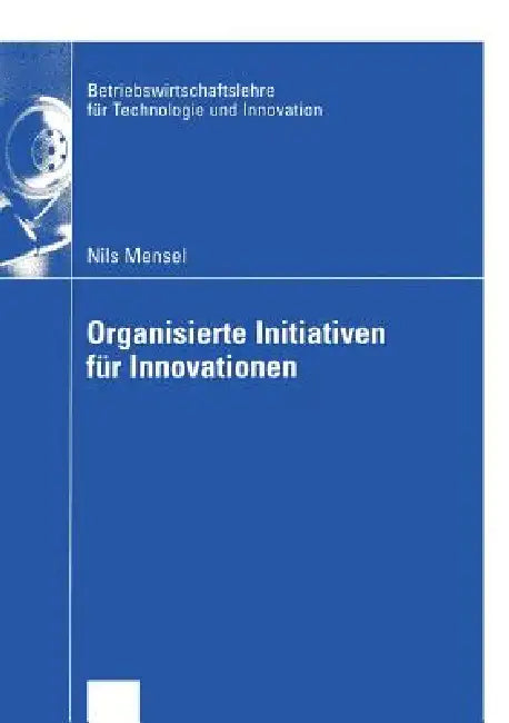 Buy Organisierte Initiativen Für Innovationen (English, Nils Mensel) — BookShops.in