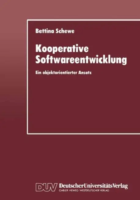 Buy Kooperative Softwareentwicklung (English, Bettina Schewe) — BookShops.in