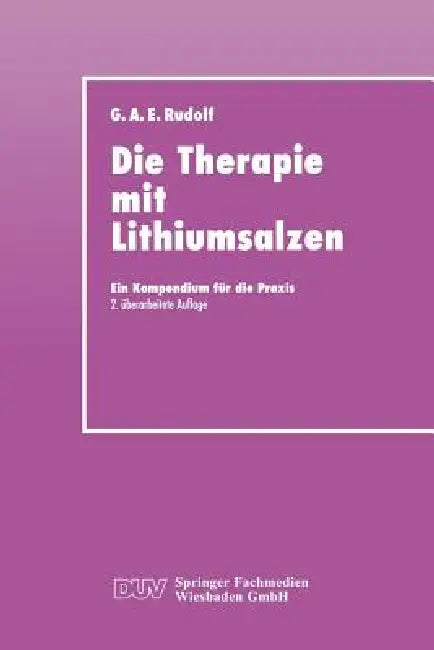 Buy Die Therapie Mit Lithiumsalzen (English, Gerhard A. E. Rudolf) — BookShops.in