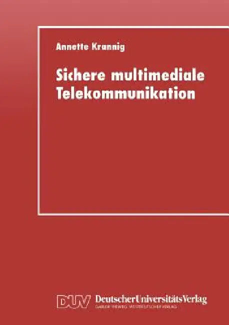 Buy Sichere Multimediale Telekommunikation (English, Annette Krannig) — BookShops.in