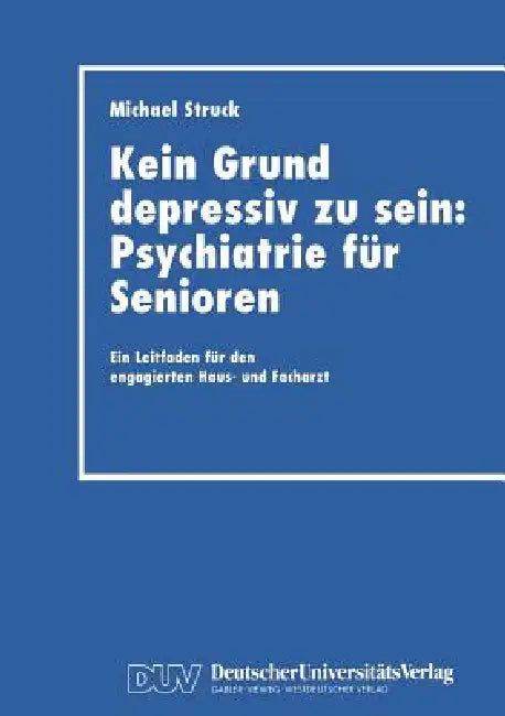 Buy Kein Grund Depressiv Zu Sein (English, Michael Struck) — BookShops.in