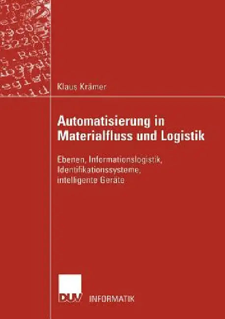 Buy Automatisierung in Materialfluss Und Logistik (English, Klaus Krämer) — BookShops.in