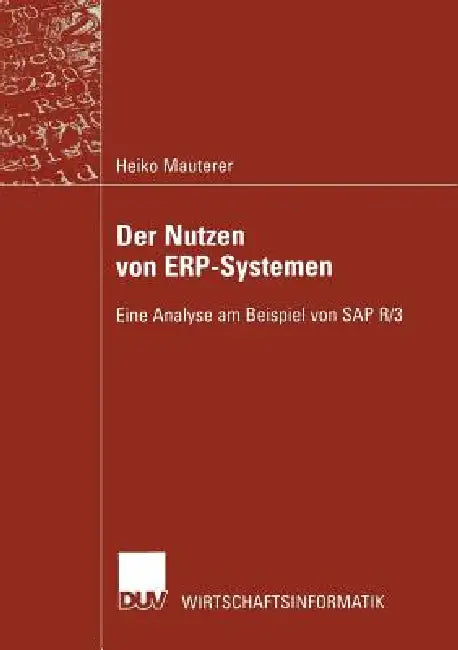 Buy Der Nutzen Von Erp-Systemen (English, Heiko Mauterer) — BookShops.in
