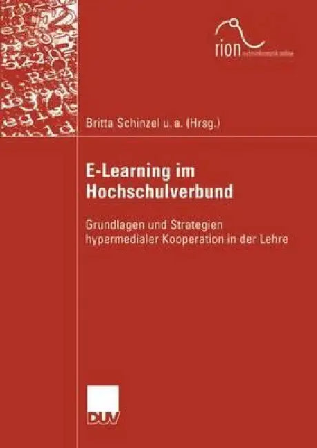 Buy E-Learning Im Hochschulverbund (English, Britta Schinzel | Jürgen Taeger | Peter Gorny) — BookShops.in