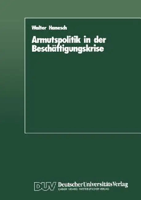 Buy Armutspolitik in Der Beschäftigungskrise (English, Walter Hanesch) — BookShops.in