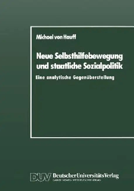 Buy Neue Selbsthilfebewegung Und Staatliche Sozialpolitik (English, Hauff) — BookShops.in
