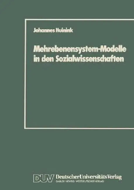 Buy Mehrebenensystem-Modelle in Den Sozialwissenschaften (English, Johannes Huinink) — BookShops.in