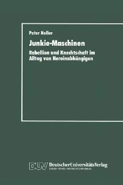 Buy Junkie-Maschinen (English, Peter Noller) — BookShops.in