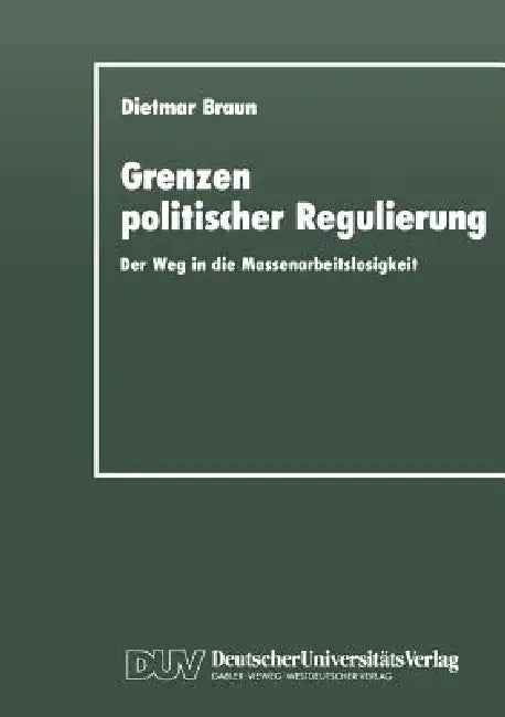 Buy Grenzen Politischer Regulierung (English, Dietmar Braun) — BookShops.in