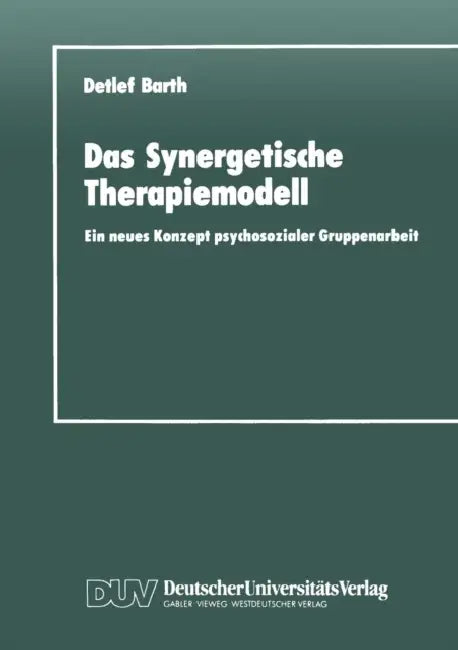 Buy Das Synergetische Therapiemodell (English, Detlef Barth) — BookShops.in