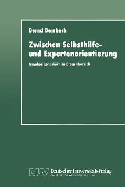 Buy Zwischen Selbsthilfe- Und Expertenorientierung (English, Bernd Dembach) — BookShops.in