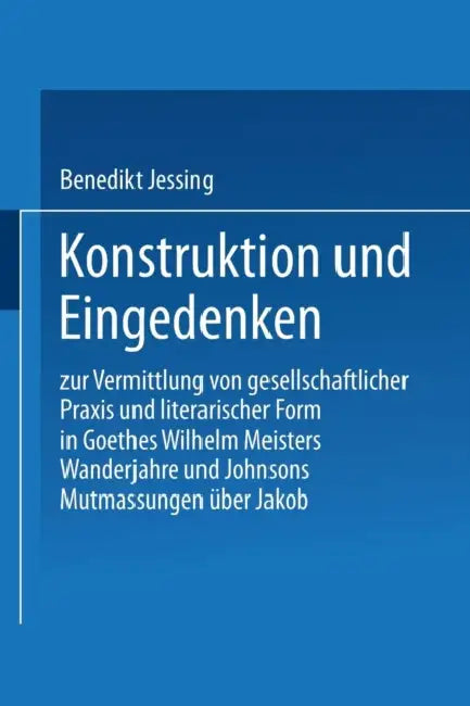 Buy Konstruktion Und Eingedenken (English, Benedikt Jeßing) — BookShops.in