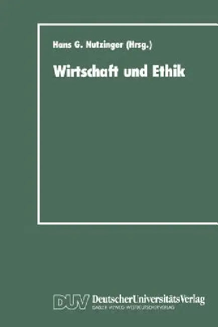 Buy Wirtschaft Und Ethik (English, Hans G. Nutzinger) β BookShops.in