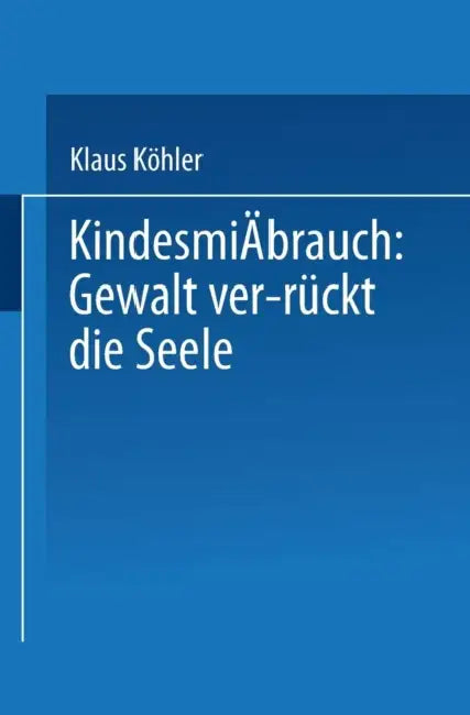 Buy Kindesmißbrauch (English, Klaus Köhler) — BookShops.in