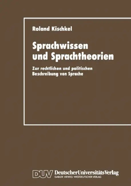 Buy Sprachwissen Und Sprachtheorien (English, Roland Kischkel) — BookShops.in