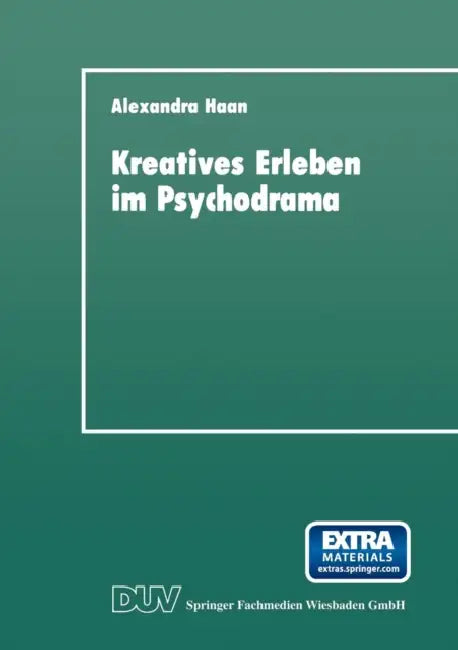 Buy Kreatives Erleben Im Psychodrama (English, Alexandra Haan) — BookShops.in