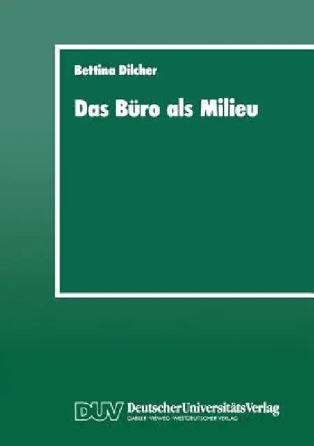 Buy Das Büro ALS Milieu (English, Bettina Dilcher) — BookShops.in
