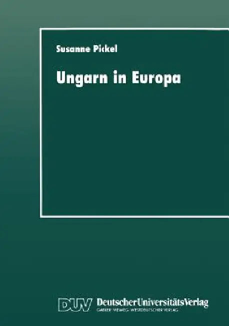 Buy Ungarn in Europa (English, Susanne Pickel) — BookShops.in