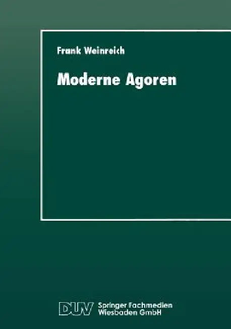 Buy Moderne Agoren (English, Frank Weinreich) — BookShops.in