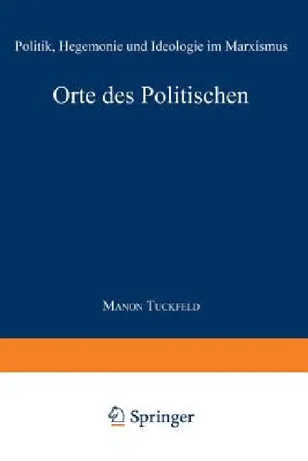 Buy Orte Des Politischen (English, Manon Tuckfeld) — BookShops.in