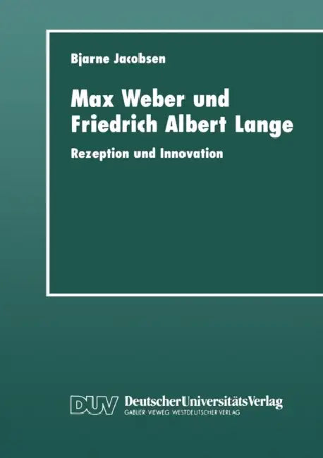 Buy Max Weber Und Friedrich Albert Lange (English, Bjarne Jacobsen) โ BookShops.in