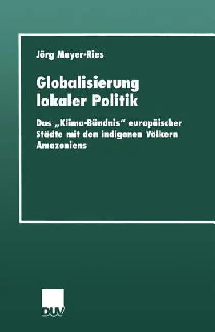 Buy Globalisierung Lokaler Politik (English, Jörg Mayer-Ries) — BookShops.in