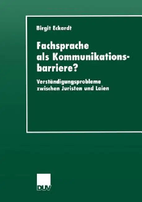 Buy Fachsprache ALS Kommunikationsbarriere? (English, Birgit Eckardt) — BookShops.in