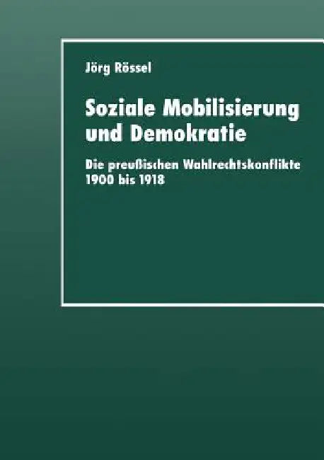 Buy Soziale Mobilisierung Und Demokratie (English, Jörg Rössel) — BookShops.in