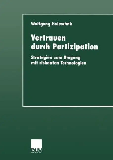 Buy Vertrauen Durch Partizipation (English, Wolfgang Holeschak) — BookShops.in