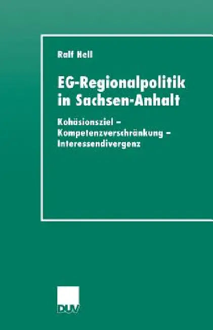 Buy Eg-Regionalpolitik in Sachsen-Anhalt (English, Ralf Hell) — BookShops.in
