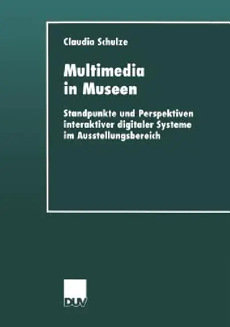 Buy Multimedia in Museen (English, Claudia Schulze) — BookShops.in